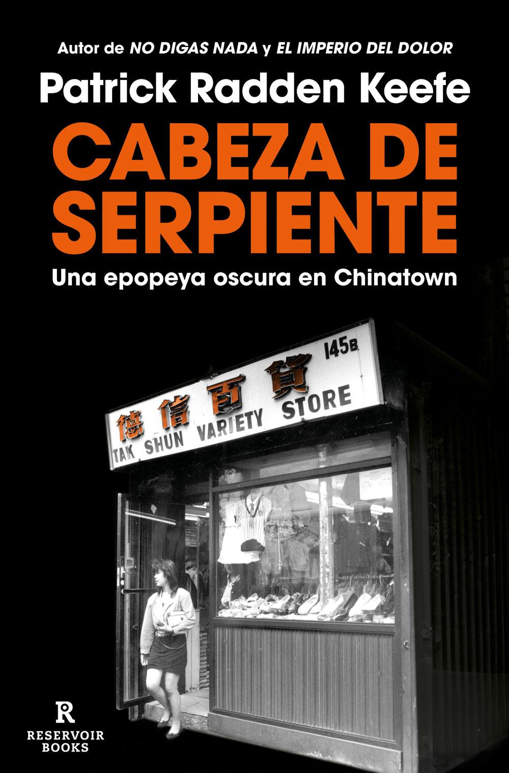 Beispielinhalt (Bild) Cabeza de Serpiente: Una Epopeya Oscura En Chinatown / The Snakehead: An Epic Tale of the Chinatown Underworld and the American Dream