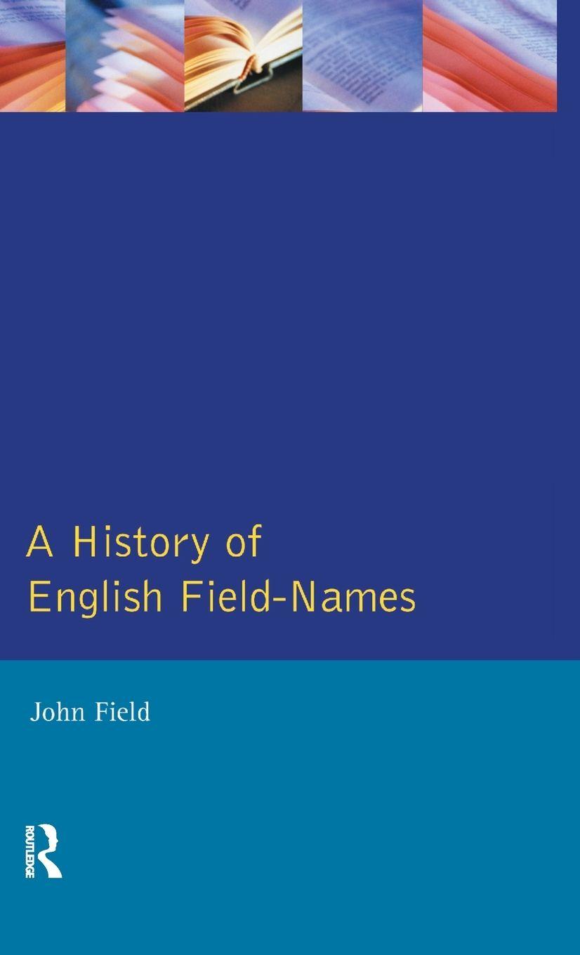 Vorderes Coverbild A History of English Field Names