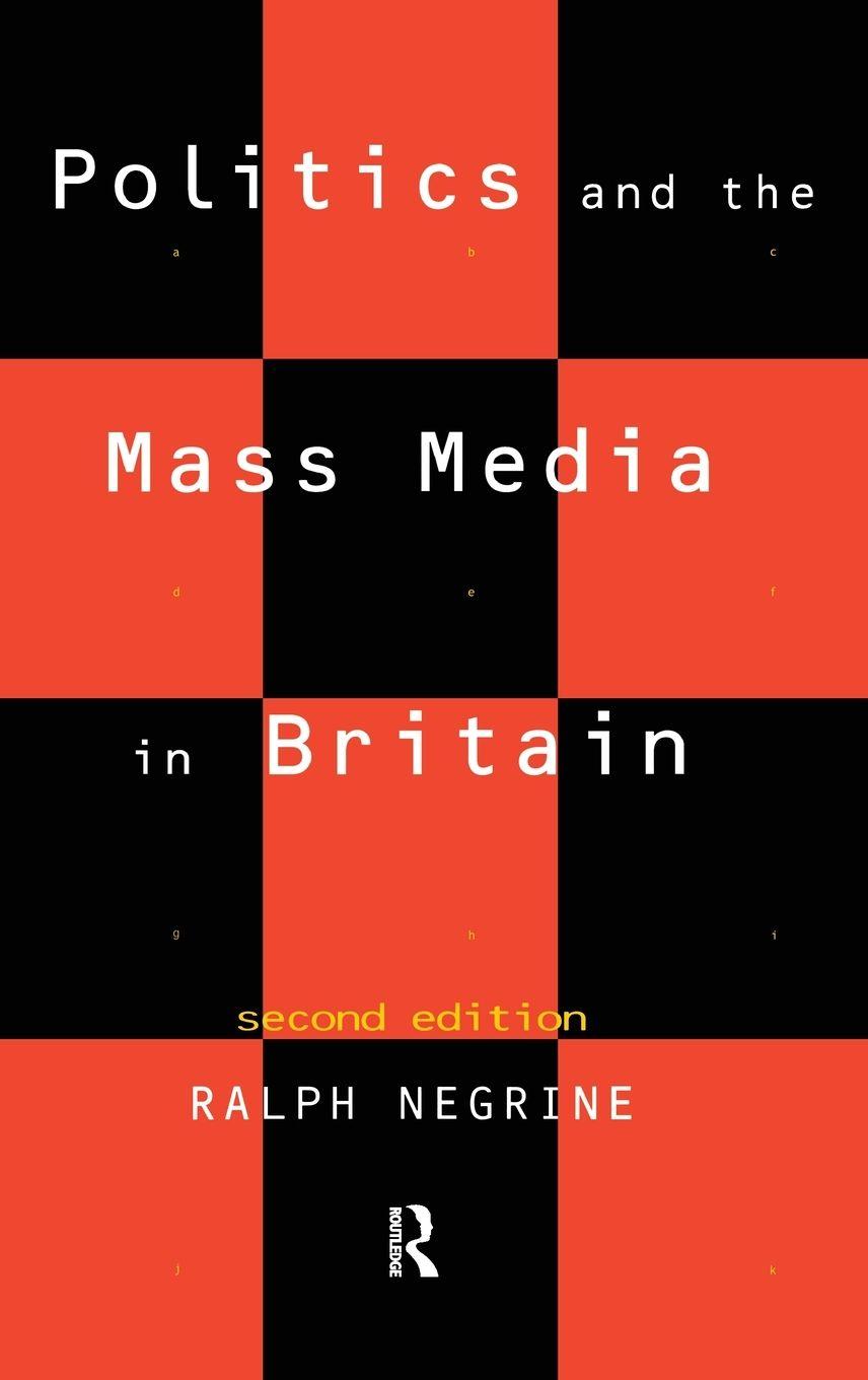 Vorderes Coverbild Politics and the Mass Media in Britain