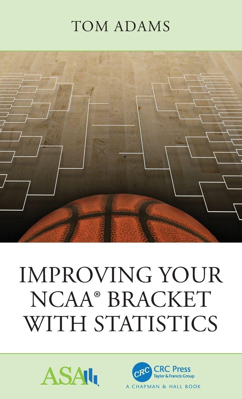 Vorderes Coverbild Improving Your NCAA® Bracket with Statistics