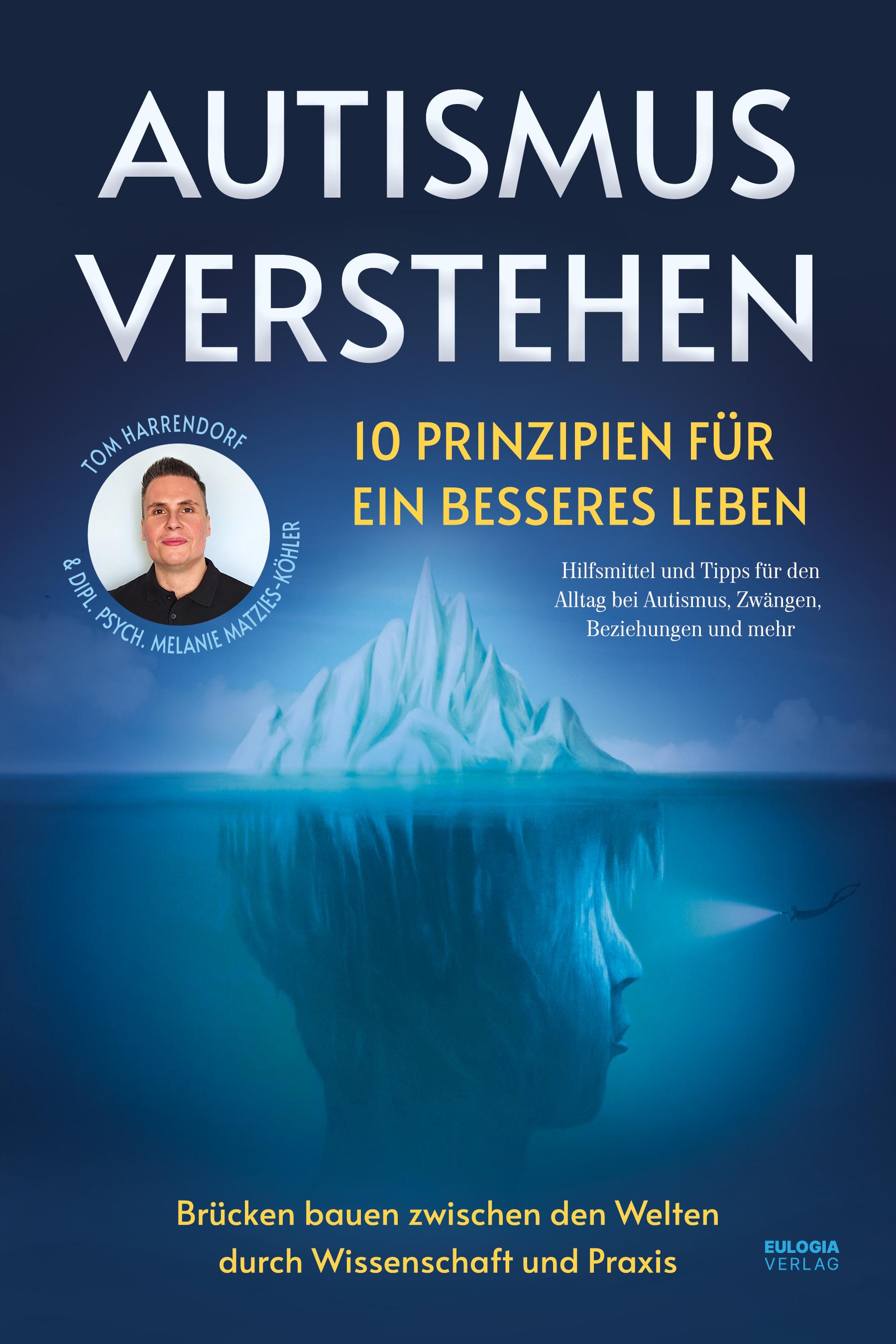 Vorderes Coverbild Autismus verstehen - 10 Prinzipien für ein besseres Leben