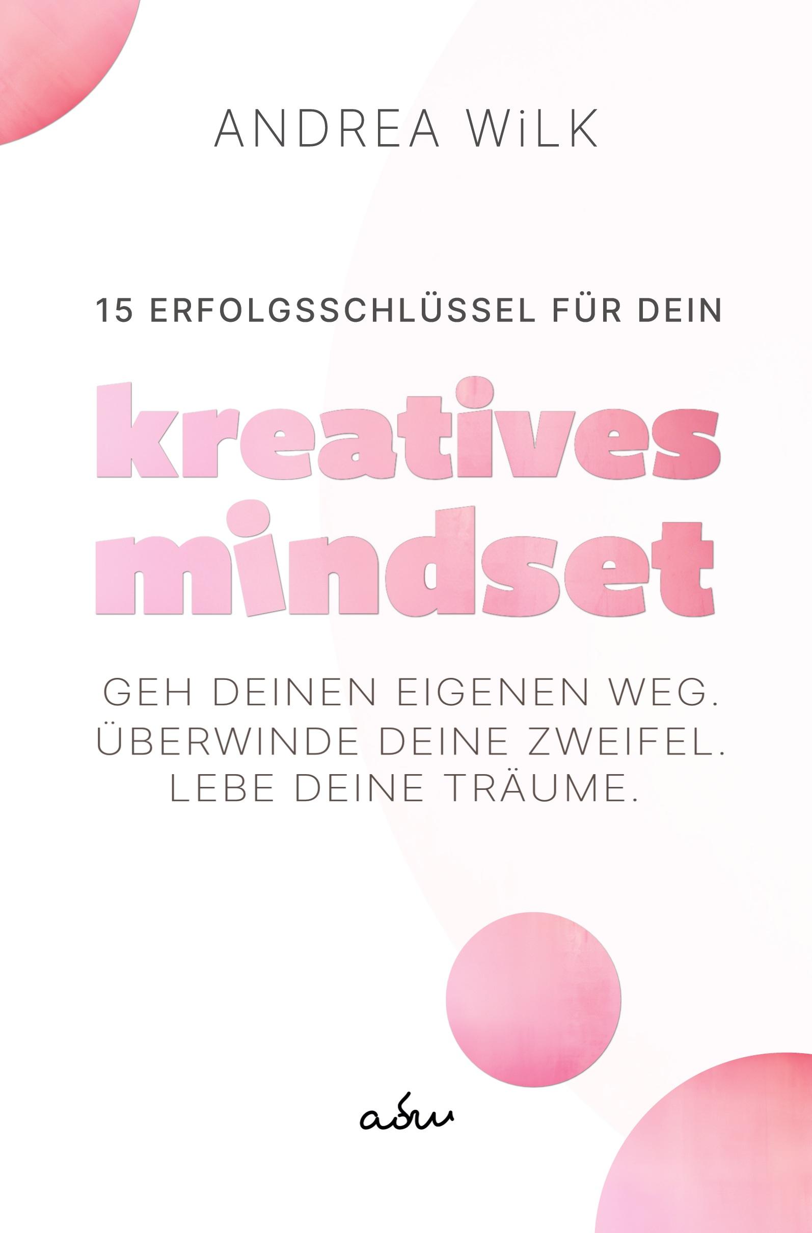 Vorderes Coverbild 15 Erfolgsschlüssel für dein Kreatives Mindset