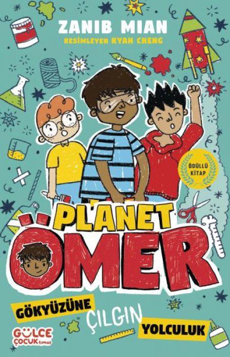 Vorderes Coverbild Gökyüzüne Cilgin Yolculuk - Planet Ömer 5