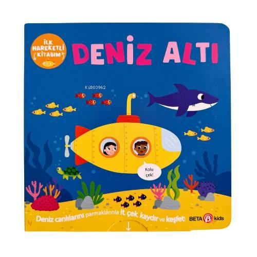 Vorderes Coverbild Ilk Hareketli Kitabim - Deniz Alti