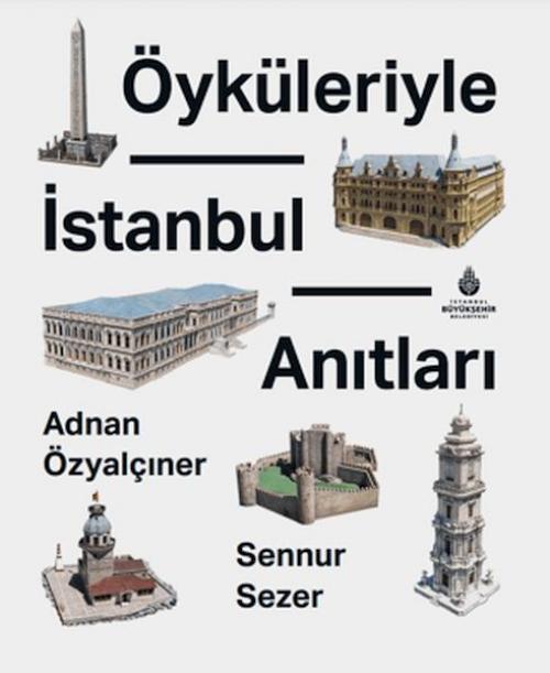 Vorderes Coverbild Öyküleriyle Istanbul Anitlari