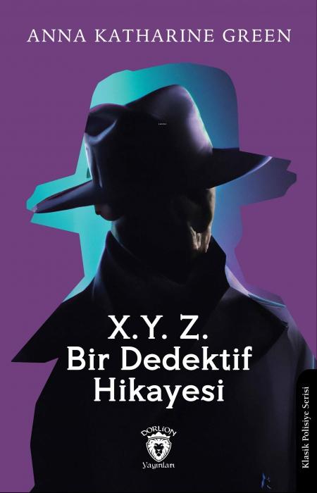 Vorderes Coverbild X.Y. Z.Bir Dedektif Hikayesi