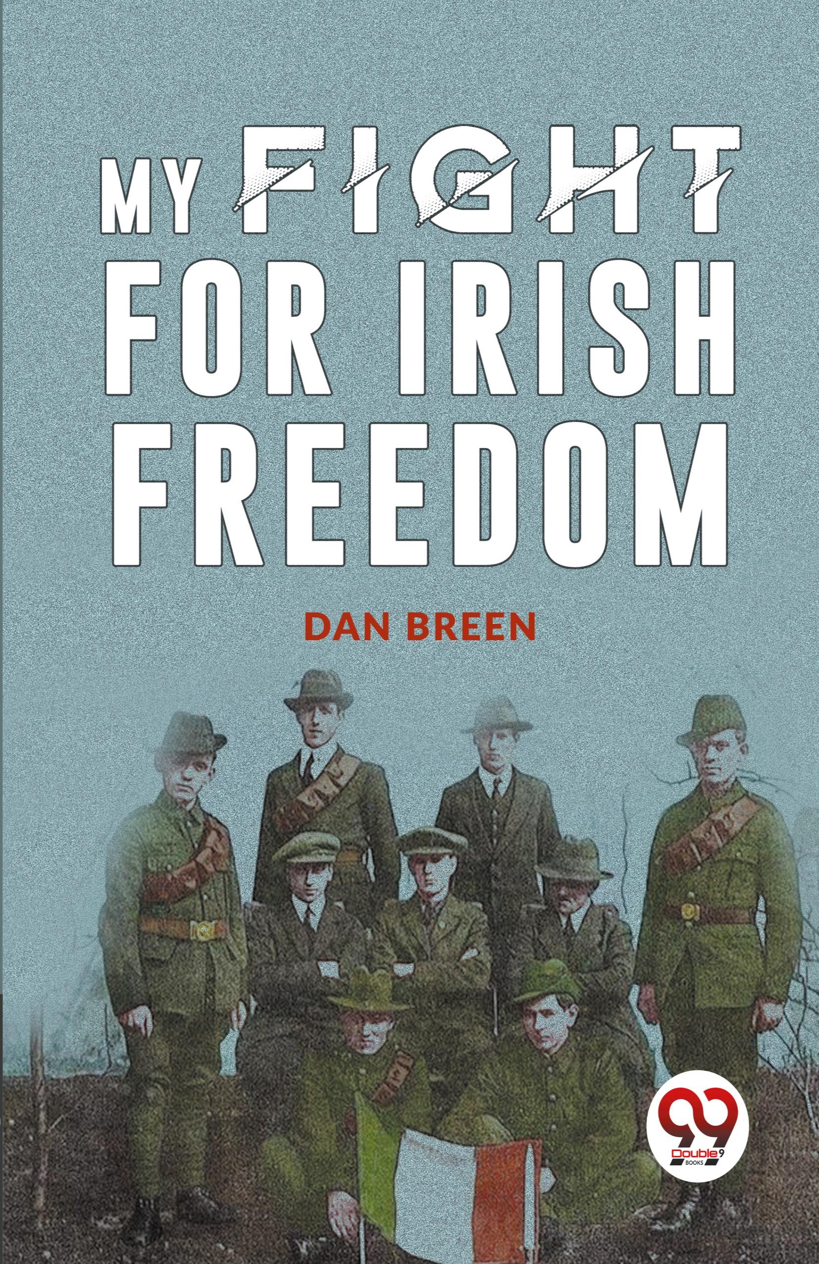 Vorderes Coverbild My Fight For Irish Freedom