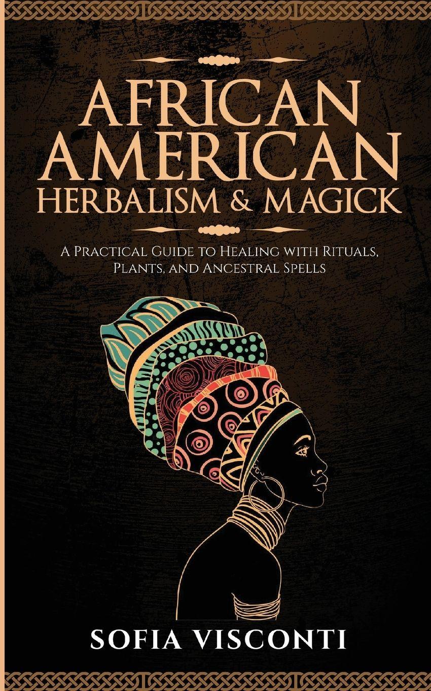 Vorderes Coverbild African American Herbalism & Magick