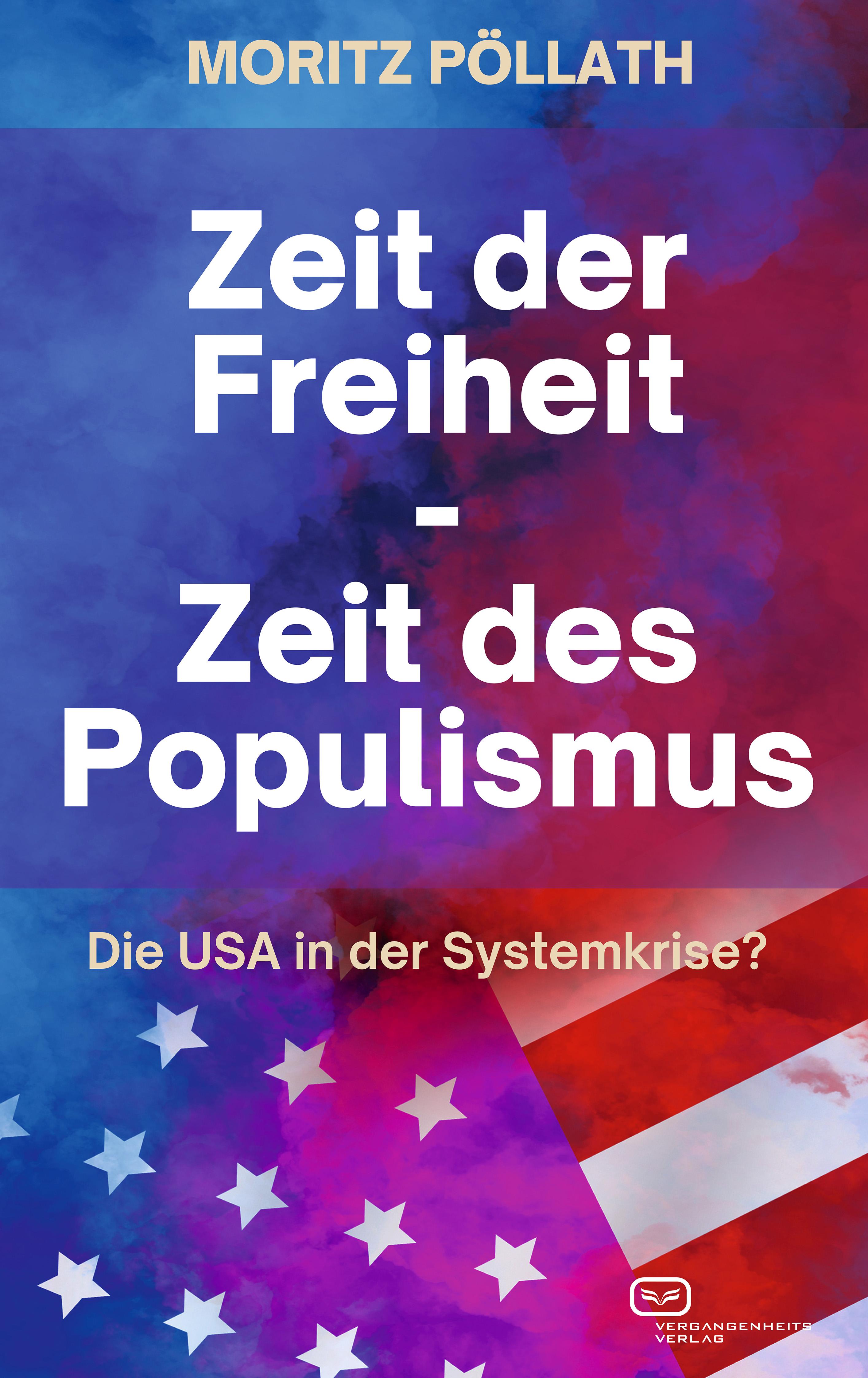 Vorderes Coverbild Zeit der Freiheit, Zeit des Populismus
