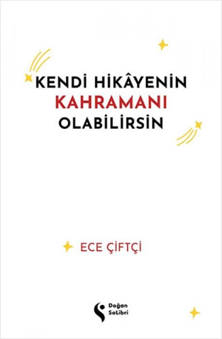 Vorderes Coverbild Kendi Hikayenin Kahramani Olabilirsin