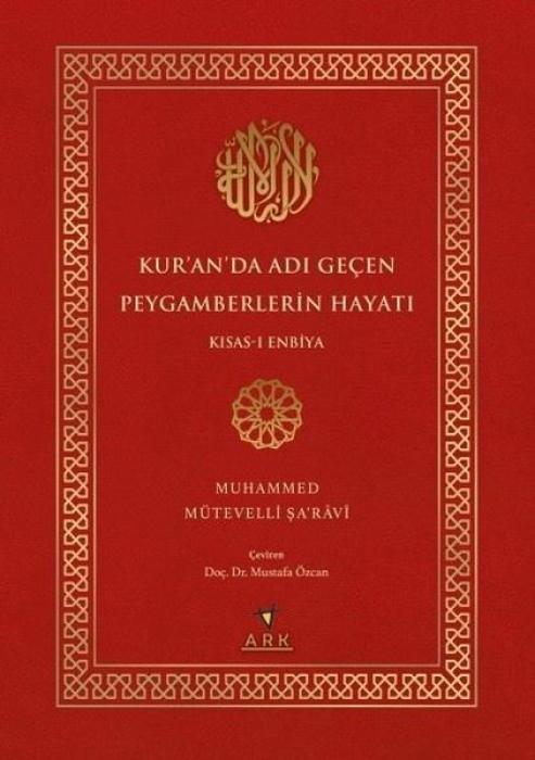 Vorderes Coverbild Kuranda Adi Gecen Peygamberlerin Hayati - Kisas-i Enbiya
