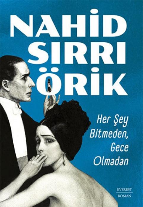 Vorderes Coverbild Her Sey Bitmeden, Gece Olmadan