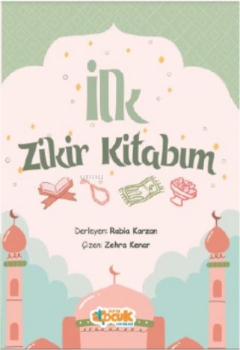 Vorderes Coverbild Ilk Zikir Kitabim