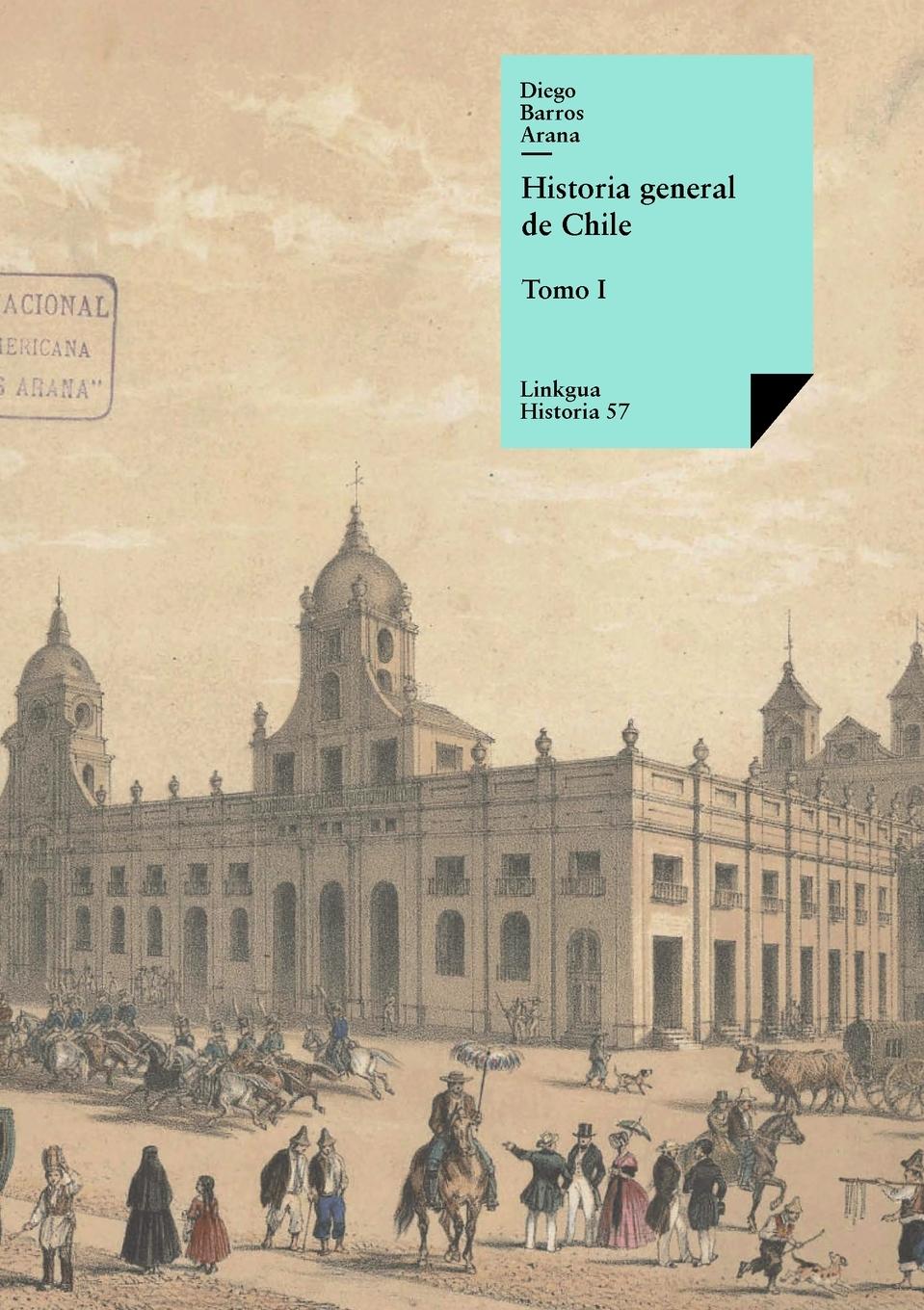 Vorderes Coverbild Historia general de Chile