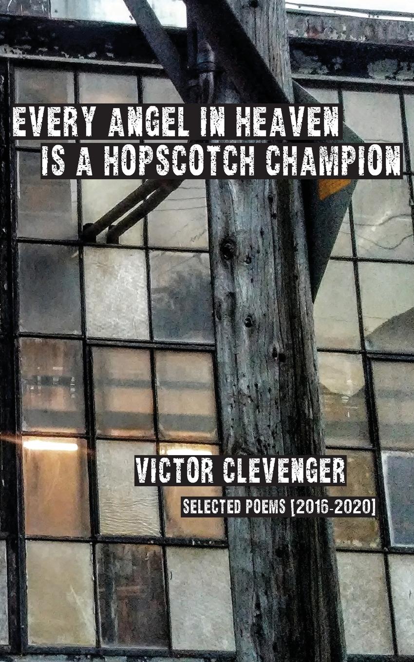 Vorderes Coverbild Every Angel in Heaven is  a Hopscotch Champion