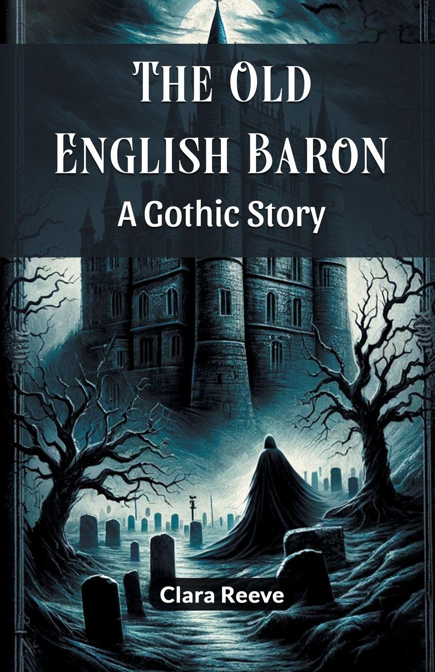 Vorderes Coverbild The Old English Baron A Gothic Story