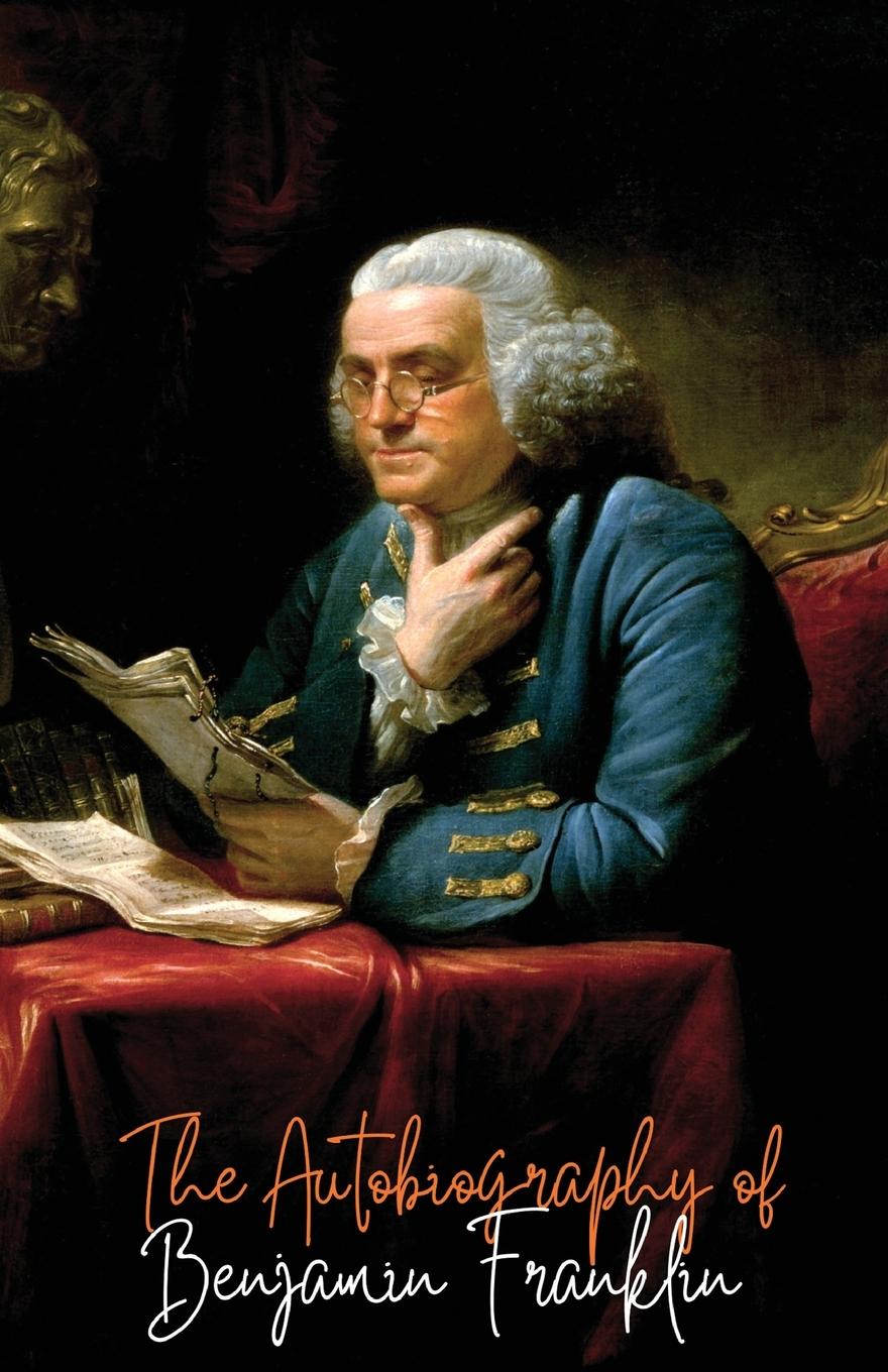 Vorderes Coverbild The Autobiography of Benjamin Franklin