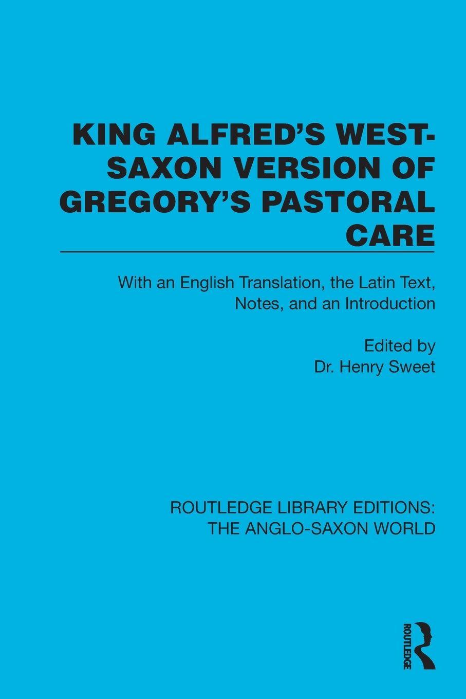 Vorderes Coverbild King Alfred's West-Saxon Version of Gregory's Pastoral Care