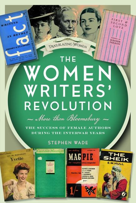 Vorderes Coverbild The Women Writers' Revolution: More Than Bloomsbury
