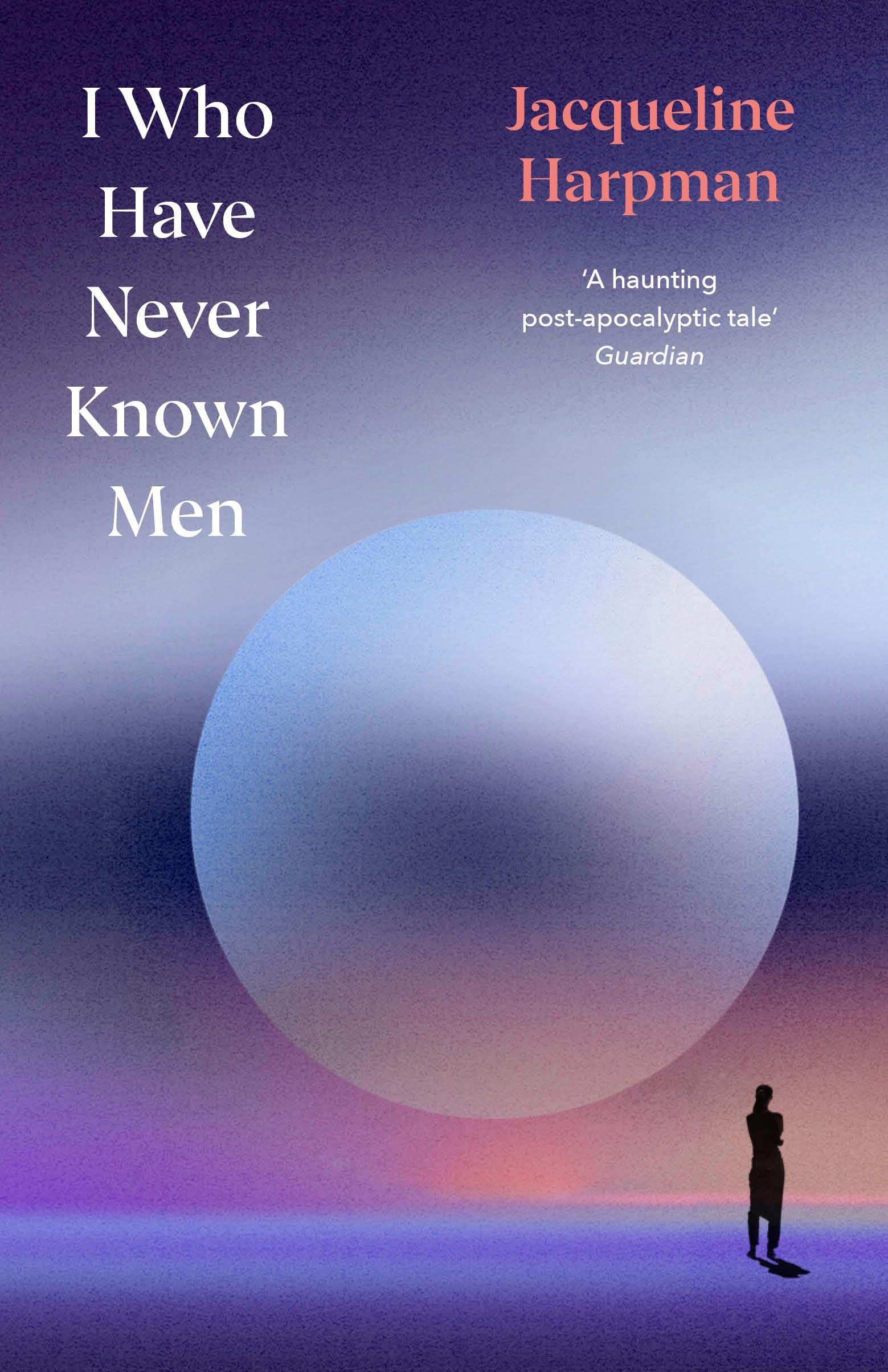Vorderes Coverbild I Who Have Never Known Men