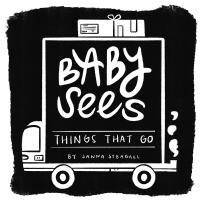 Vorderes Coverbild Baby Sees Things That Go