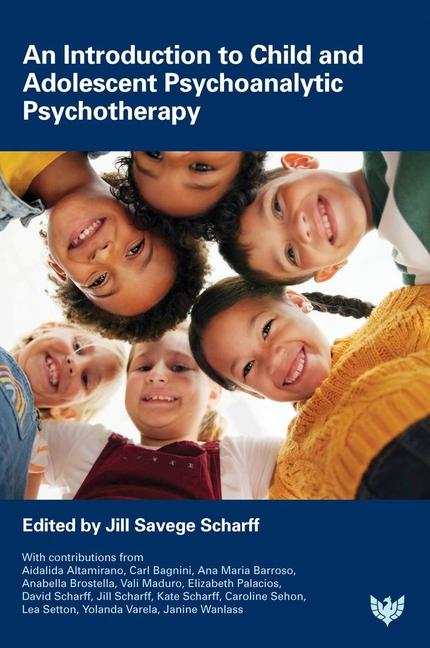 Vorderes Coverbild An Introduction to Child and Adolescent Psychoanalytic Psychotherapy