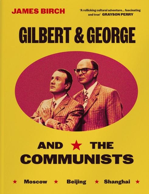 Vorderes Coverbild Gilbert & George and the Communists