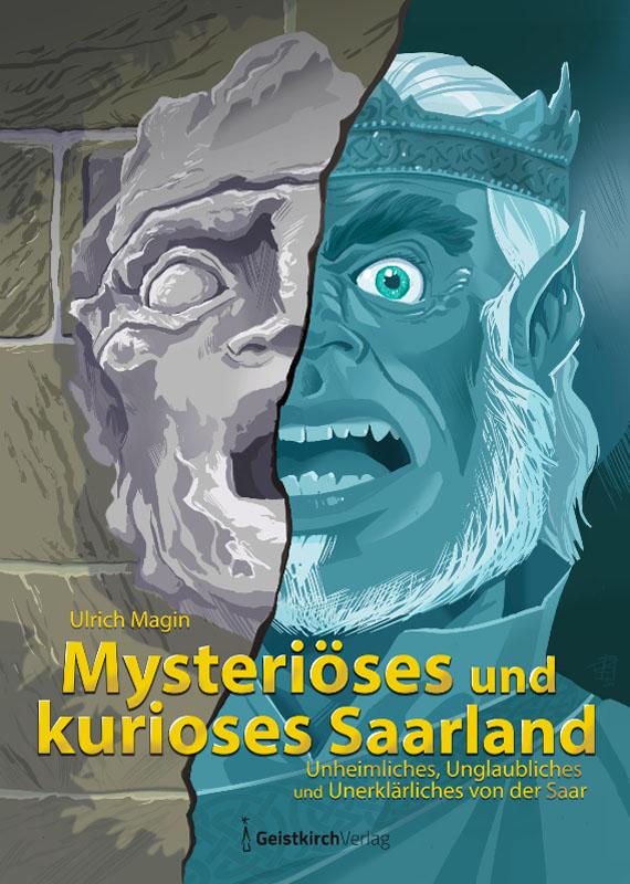 Vorderes Coverbild Mysteriöses und kurioses Saarland
