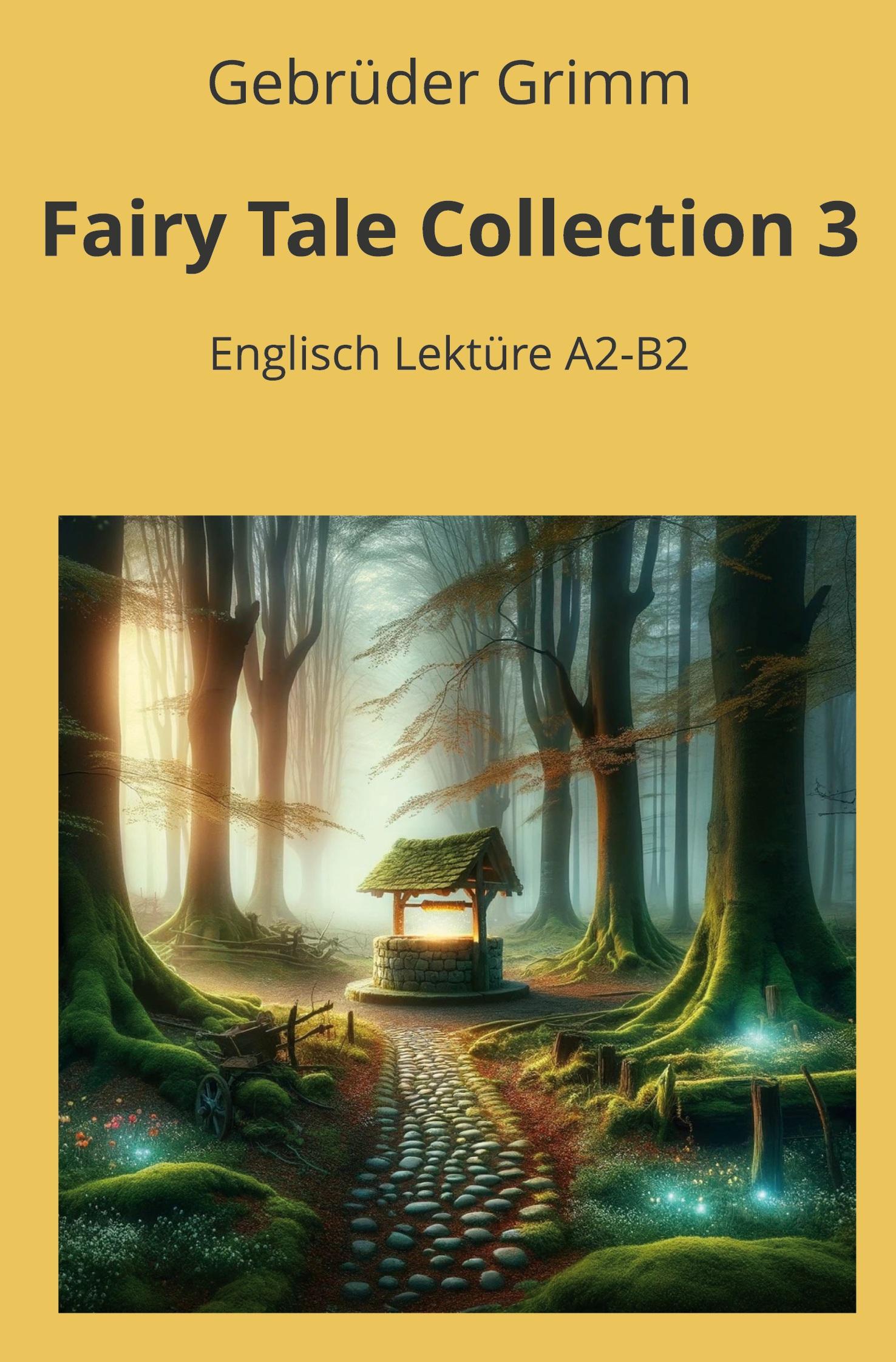 Vorderes Coverbild Fairy Tale Collection 3: Englisch Lektüre A2 - B2