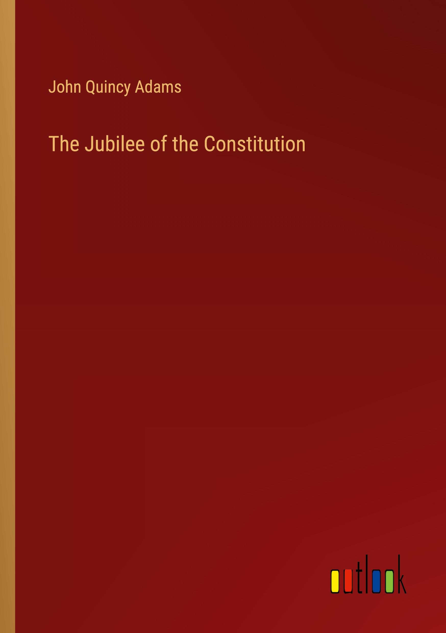 Vorderes Coverbild The Jubilee of the Constitution