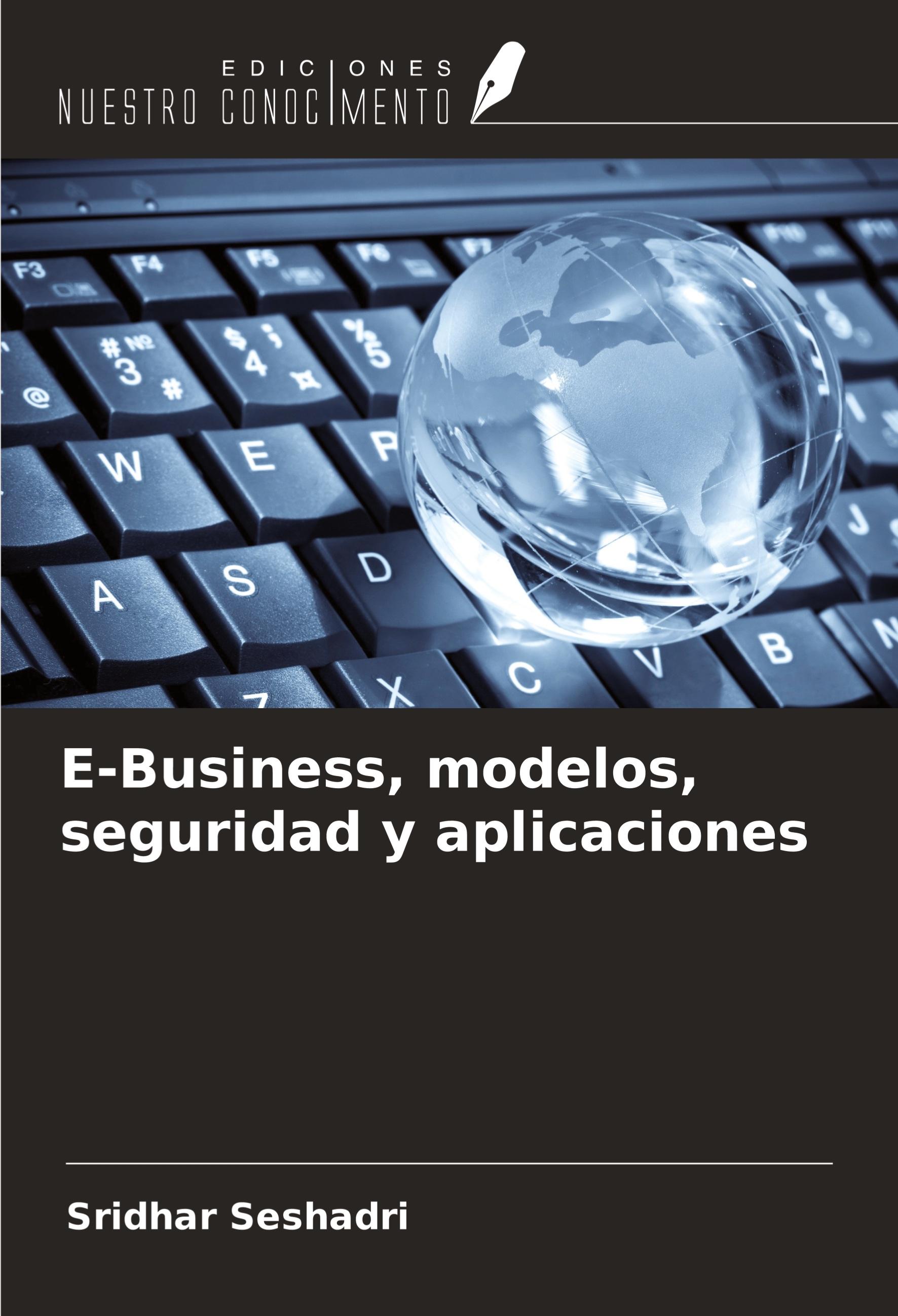 Vorderes Coverbild E-Business, modelos, seguridad y aplicaciones