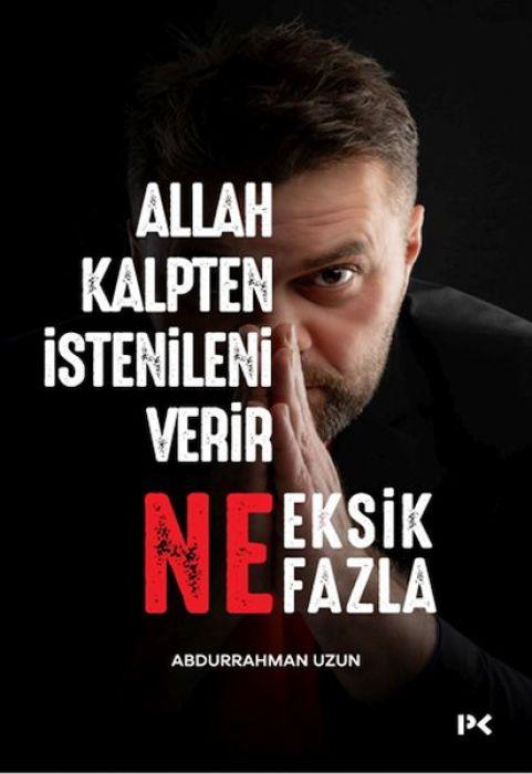 Vorderes Coverbild Allah Kalpten Istenileni Verir - Ne Eksik Ne Fazla
