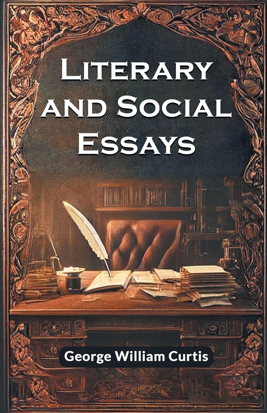 Vorderes Coverbild Literary And Social Essays