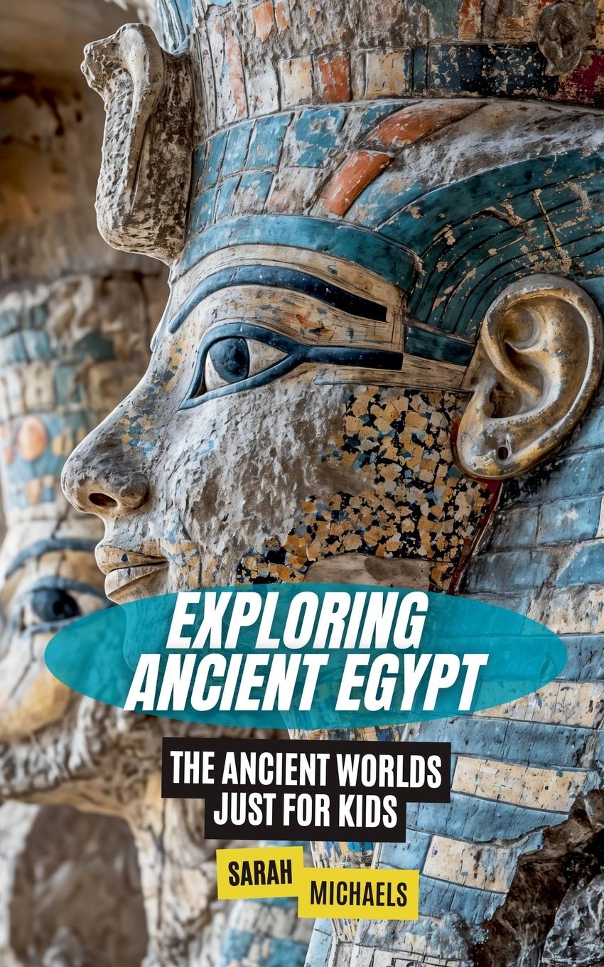 Vorderes Coverbild Exploring Ancient Egypt