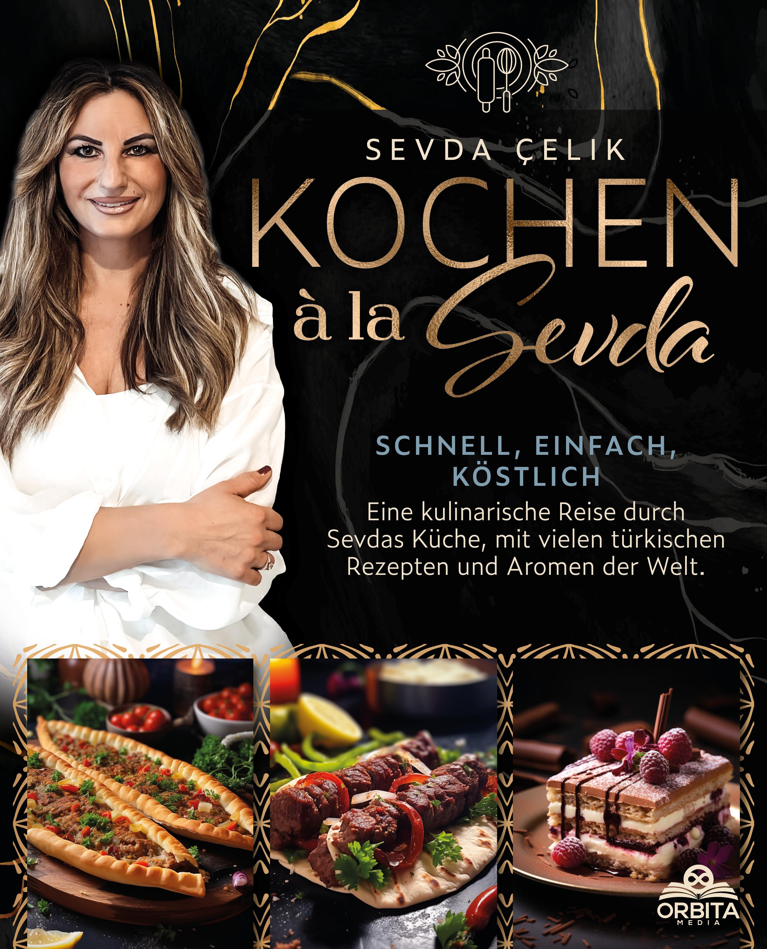 Vorderes Coverbild Kochen à la Sevda - Schnell, einfach, köstlich