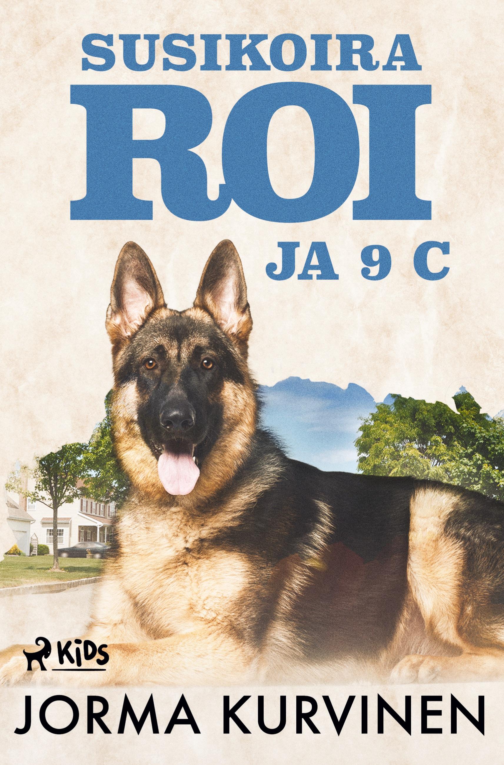 Vorderes Coverbild Susikoira Roi ja 9 C