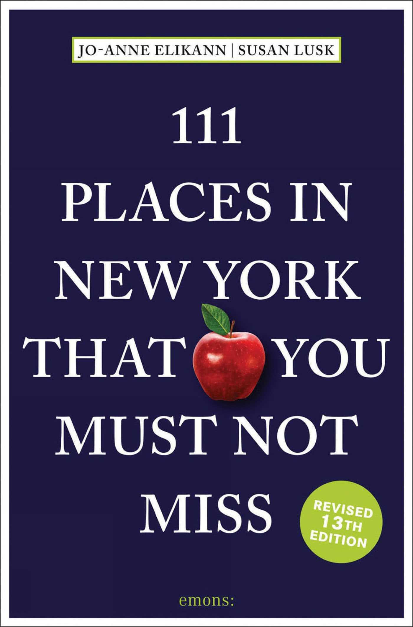 Vorderes Coverbild 111 Places in New York That You Must Not Miss