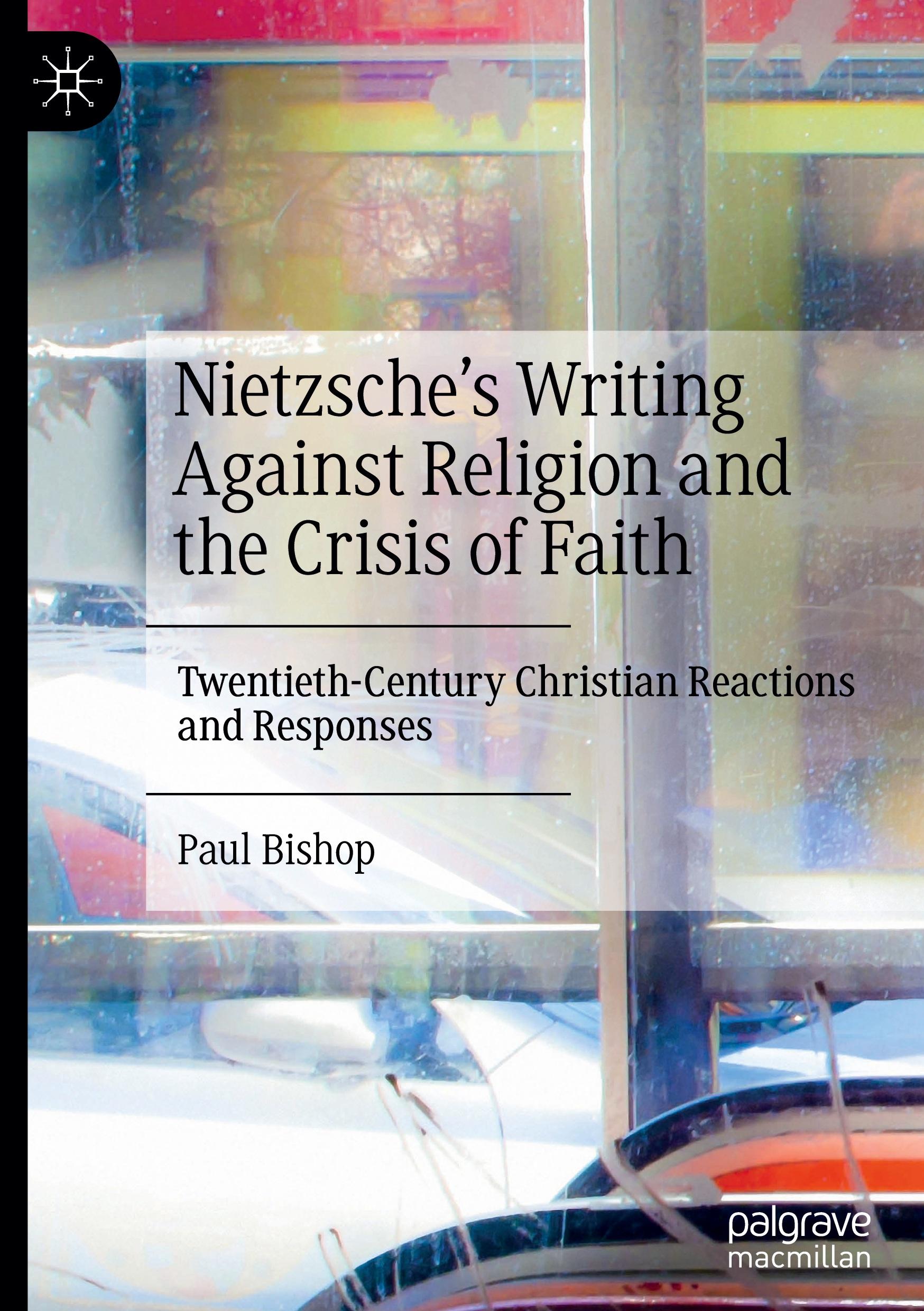 Vorderes Coverbild Nietzsche's Writing Against Religion and the Crisis of Faith