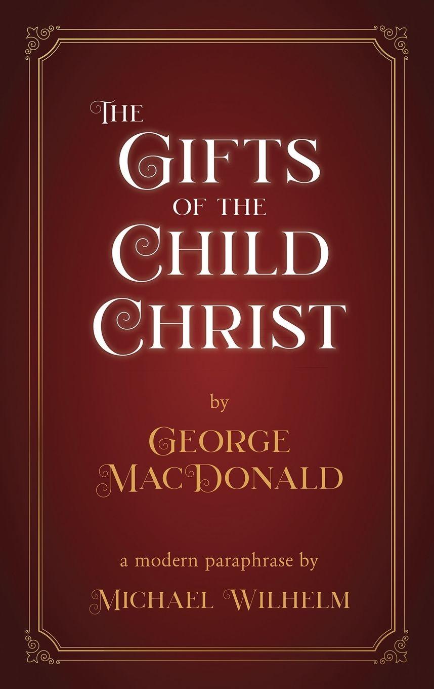 Vorderes Coverbild The Gifts of the Child Christ