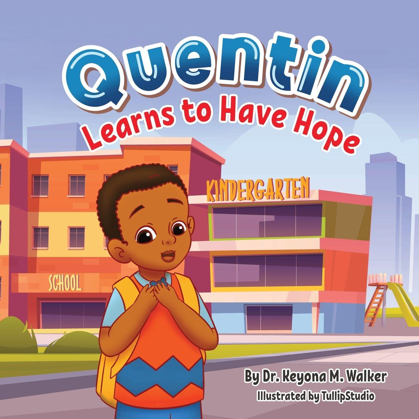 Vorderes Coverbild Quentin Learns to Have Hope