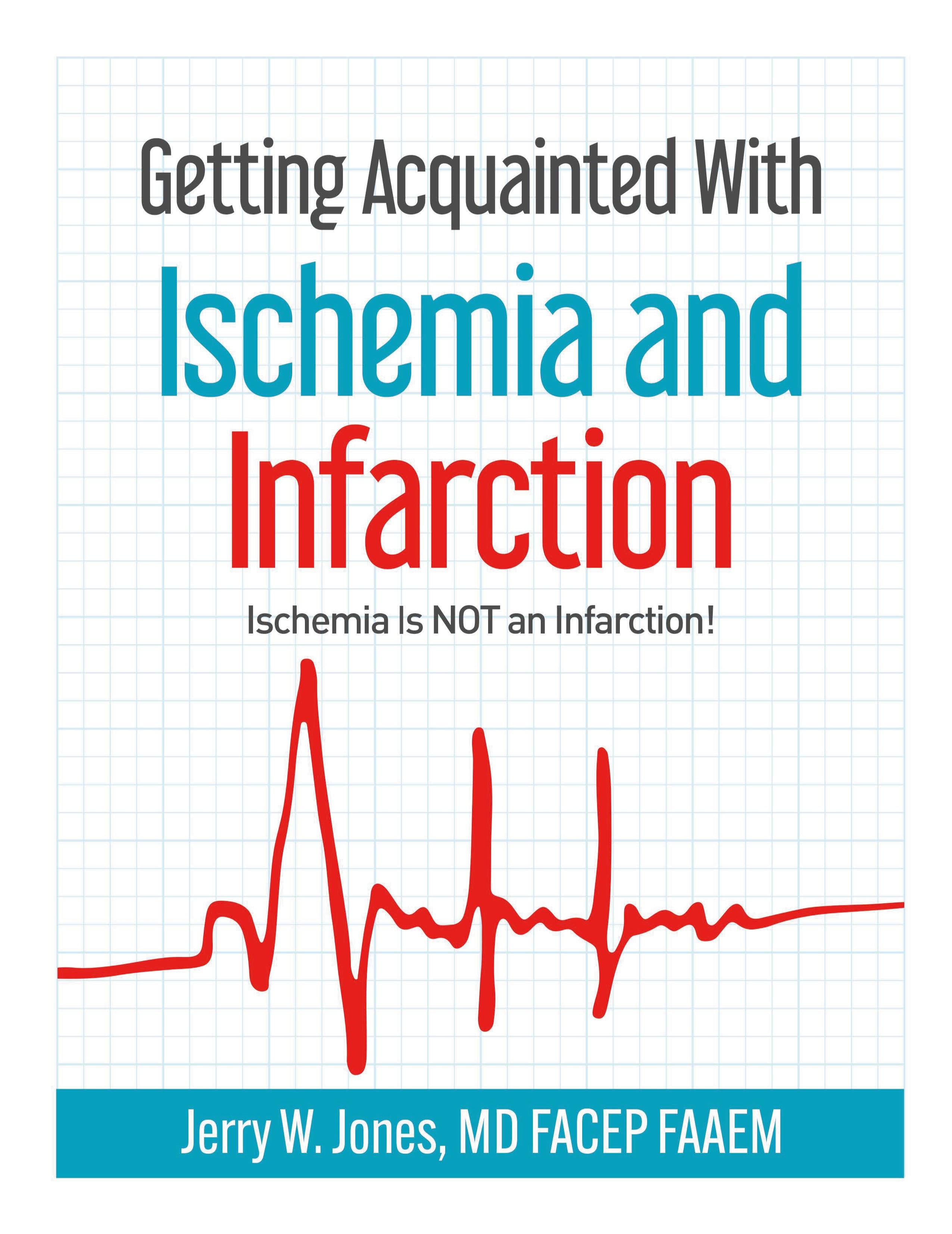 Vorderes Coverbild Getting Acquainted With Ischemia and Infarction