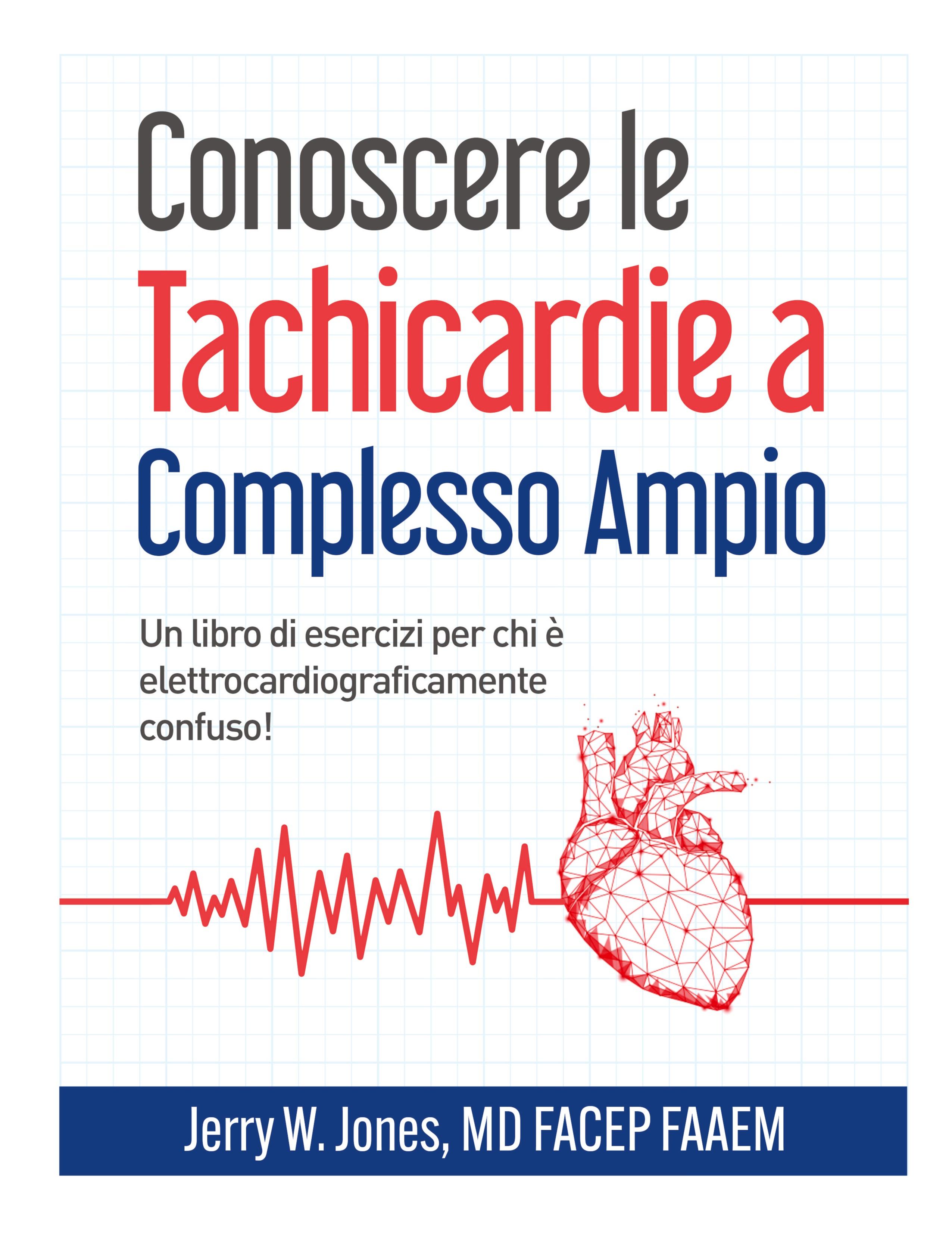 Vorderes Coverbild Conoscere le Tachicardie a Complesso Ampio