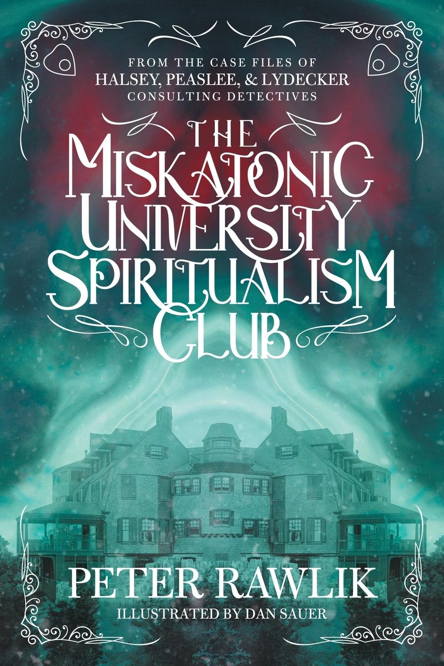 Vorderes Coverbild The Miskatonic University Spiritualism Club