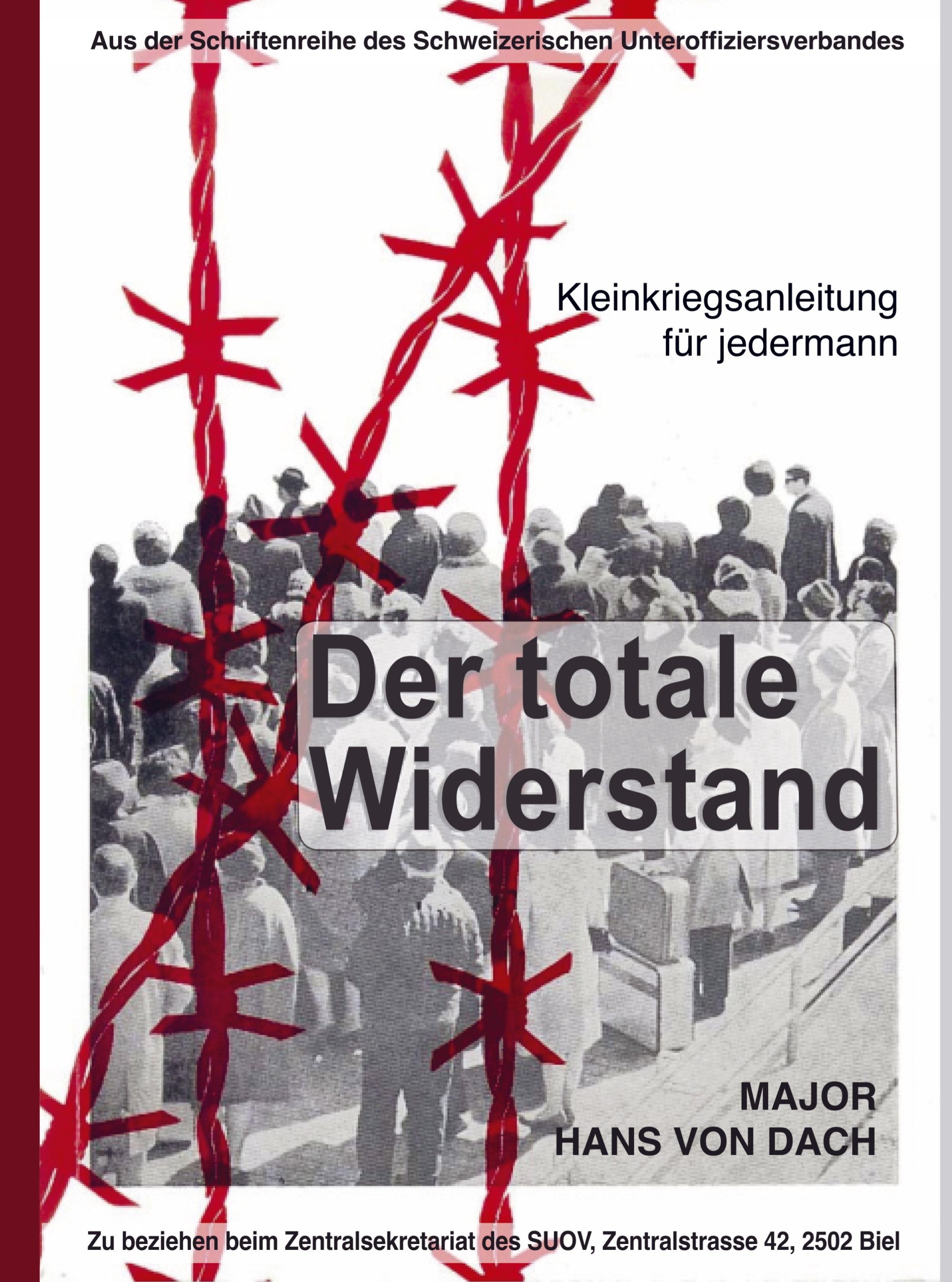 Vorderes Coverbild Der totale Widerstand: Kleinkriegsanleitung für jedermann
