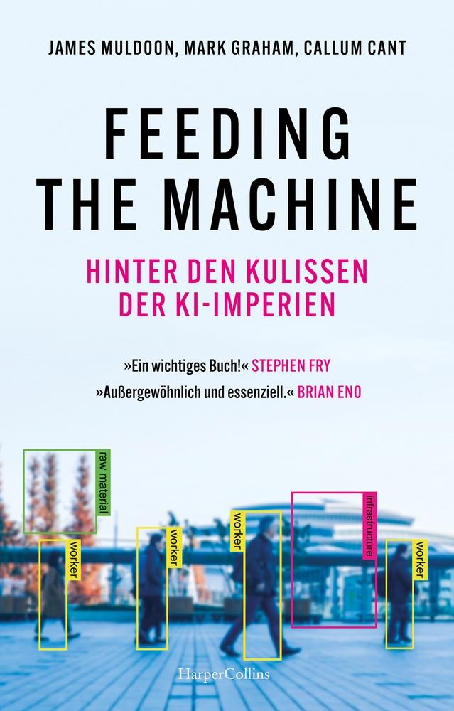 Vorderes Coverbild Feeding the Machine. Hinter den Kulissen der KI-Imperien