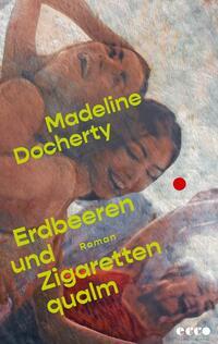 Vorderes Coverbild Erdbeeren und Zigarettenqualm