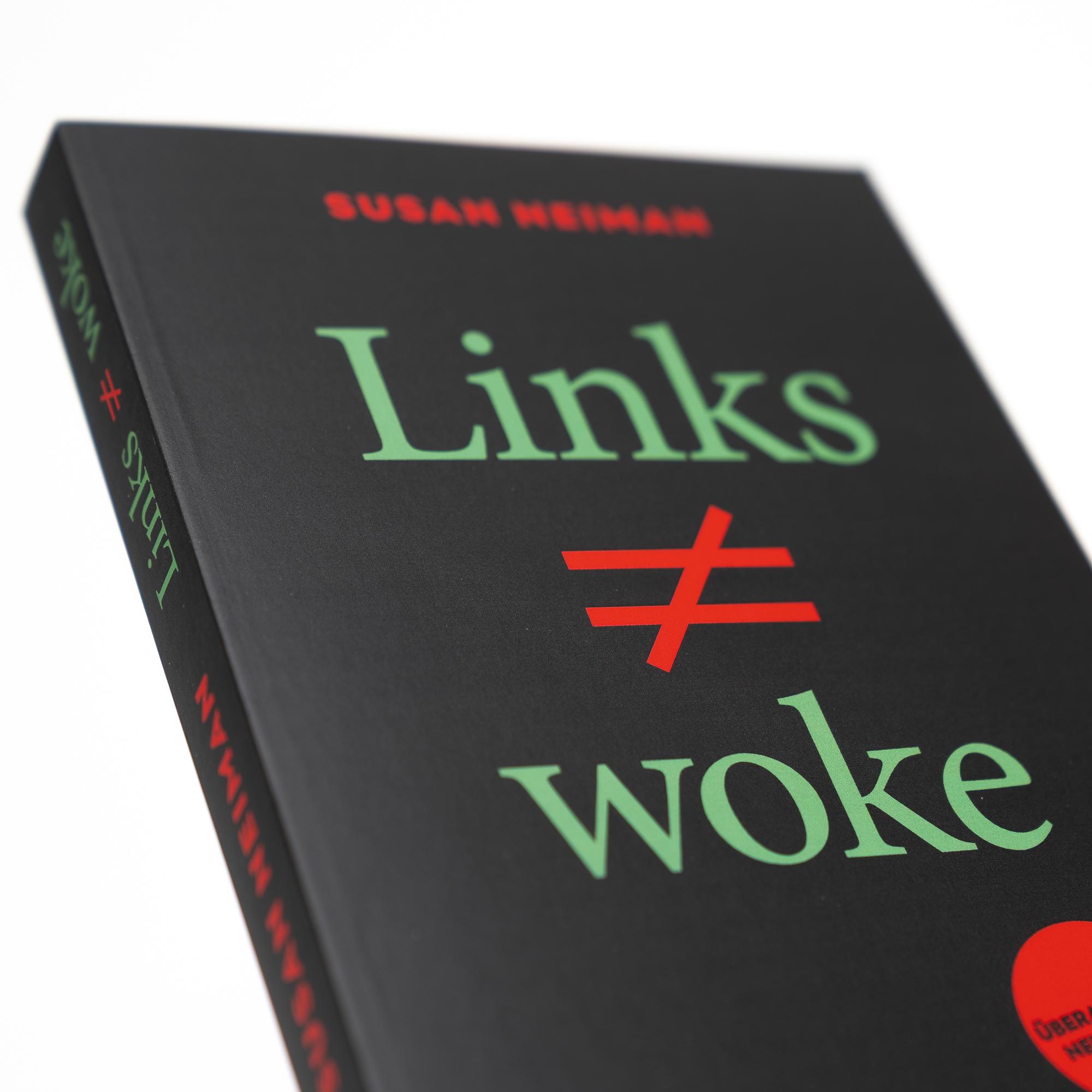 Beispielinhalt (Bild) Links ist nicht woke. ÜBERARBEITETE NEUAUSGABE