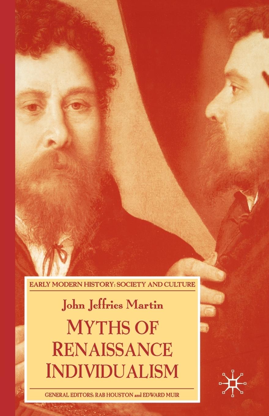 Vorderes Coverbild Myths of Renaissance Individualism