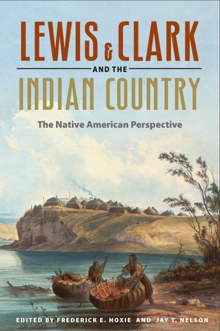Vorderes Coverbild Lewis and Clark and the Indian Country