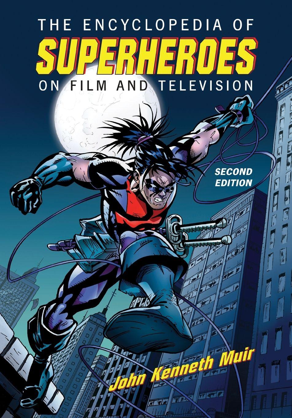 Vorderes Coverbild The Encyclopedia of Superheroes on Film and Television, 2d ed.